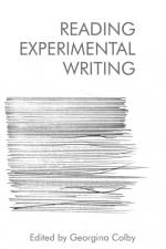 Reading Experimental Writing af COLBY  GEORGINA