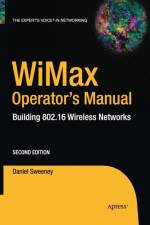 WiMax Operator's Manual af Daniel Sweeney