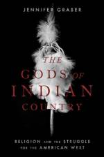 The Gods of Indian Country af Jennifer (Associate Professor of Religious Studies Graber