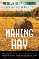 Making Hay af Verlyn Klinkenborg
