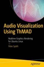 Audio Visualization Using ThMAD af Peter Spath