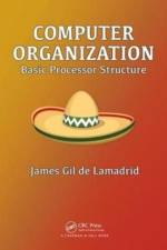 Computer Organization af James (Bowie State University Gil de Lamadrid