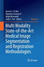 Multi Modality State-of-the-Art Medical Image Segmentation and Registration Methodologies
