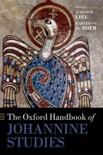 The Oxford Handbook of Johannine Studies