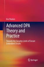 Advanced DPA Theory and Practice af Eric Peeters