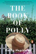 The Book of Polly af Kathy Hepinstall