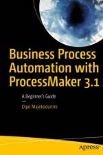 Business Process Automation with ProcessMaker 3.1 af Dipo Majekodunmi