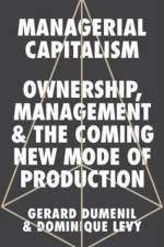 Managerial Capitalism af Gerard Dumenil