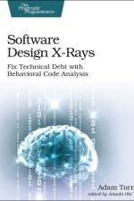 Software Design X-Rays af Adam Tornhill