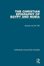 The Christian Epigraphy of Egypt and Nubia af Jacques van der Vliet