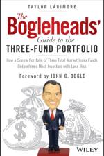 The Bogleheads' Guide to the Three-Fund Portfolio af Taylor Larimore