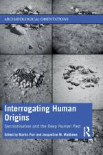 Interrogating Human Origins
