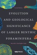 Evolution and Geological Significance of Larger Benthic Foraminifera af Dr Marcelle K. BouDagher-Fadel