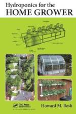 Hydroponics for the Home Grower af Howard M. Resh