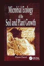 Microbial Ecology of Soil and Plant Growth af Pierre Davet