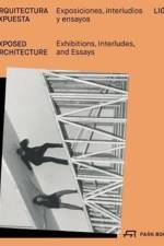 Exposed Architecture af Isabel Martinez Abascal