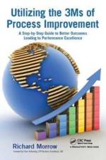 Utilizing the 3Ms of Process Improvement af Richard Morrow
