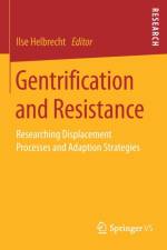 Gentrification and Resistance