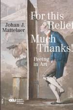For this Relief, Much Thanks ... af Johan Mattelaer