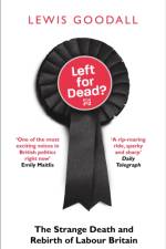 Left for Dead? af Lewis Goodall