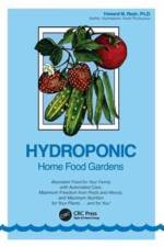 Hydroponic Home Food Gardens af Howard M. Resh