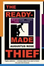 The Readymade Thief af Augustus Rose