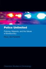 Police Unlimited af Paul (Tilburg University) Mutsaers