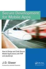 Secure Development for Mobile Apps af J. D. Glaser