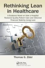 Rethinking Lean in Healthcare af Thomas G. Zidel