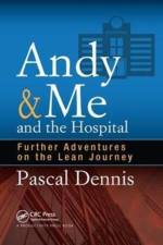 Andy & Me and the Hospital af Pascal (Lean Pathways Inc. Dennis