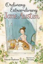 Ordinary, Extraordinary Jane Austen af Deborah Hopkinson