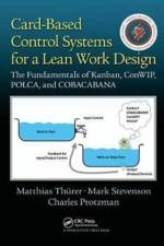 Card-Based Control Systems for a Lean Work Design af Matthias Thurer