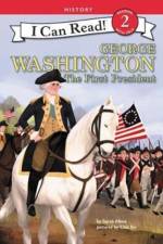 George Washington: The First President af Sarah Albee