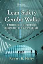 Lean Safety Gemba Walks af Robert B. Hafey