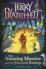 The Amazing Maurice and his Educated Rodents af Terry Pratchett