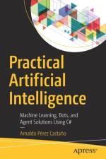 Practical Artificial Intelligence af Arnaldo Pérez Castaño
