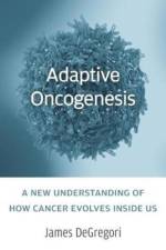 Adaptive Oncogenesis af James DeGregori