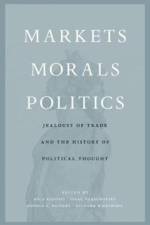 Markets, Morals, Politics af Bela Kapossy