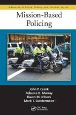 Mission-Based Policing af John P. Crank