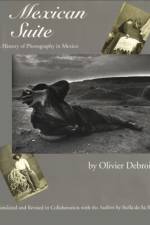 Mexican Suite af Olivier Debroise