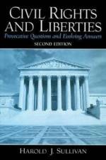 Civil Rights and Liberties af Harold J Sullivan