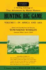 Hunting Big Game af Frederick Selous