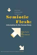 Semiotic Flesh