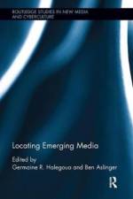 Locating Emerging Media