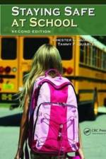 Staying Safe at School af Chester L. Quarles