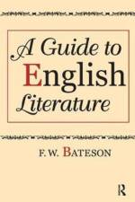 A Guide to English Literature af F. W. Bateson