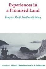 Experiences in a Promised Land af G. Thomas Edwards