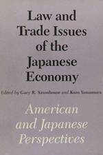 Law and Trade Issues of the Japanese Economy af Gary R. Saxonhouse