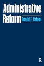 Administrative Reform af Gerald E. Caiden