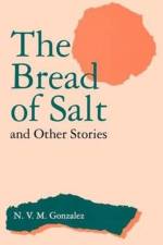 The Bread of Salt and Other Stories af N. V. M. Gonzalez